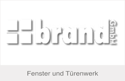 Brand Fenster und Türenwerk